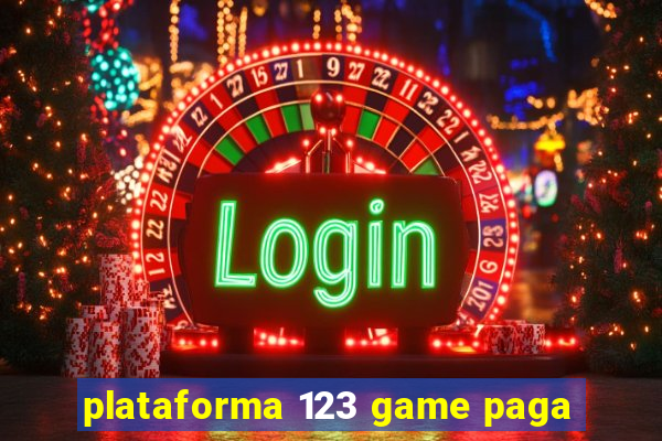 plataforma 123 game paga